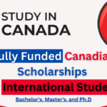 Fully Funded Canadian Scholarships 2024