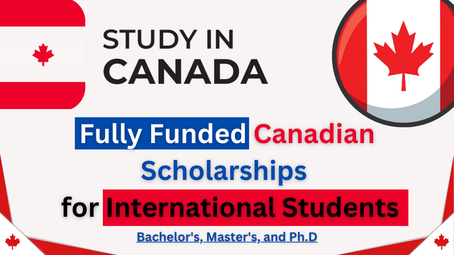 Fully Funded Canadian Scholarships 2024