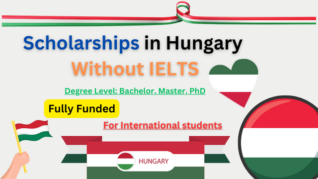 Scholarships in Hungary Without IELTS