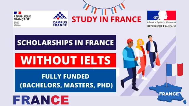 Scholarships in France Without IELTS