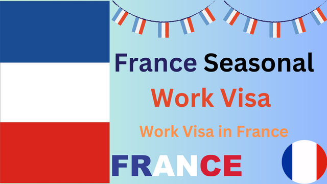 France Seasonal Work Visa