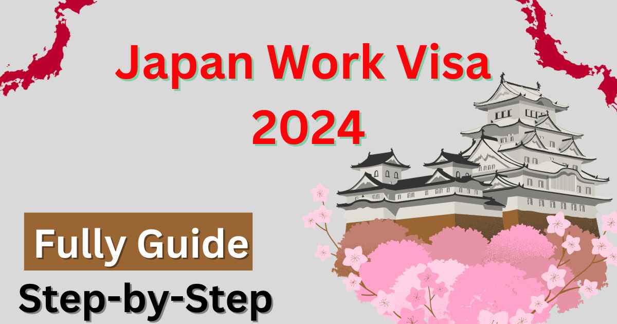 Japan Work Visa 2024
