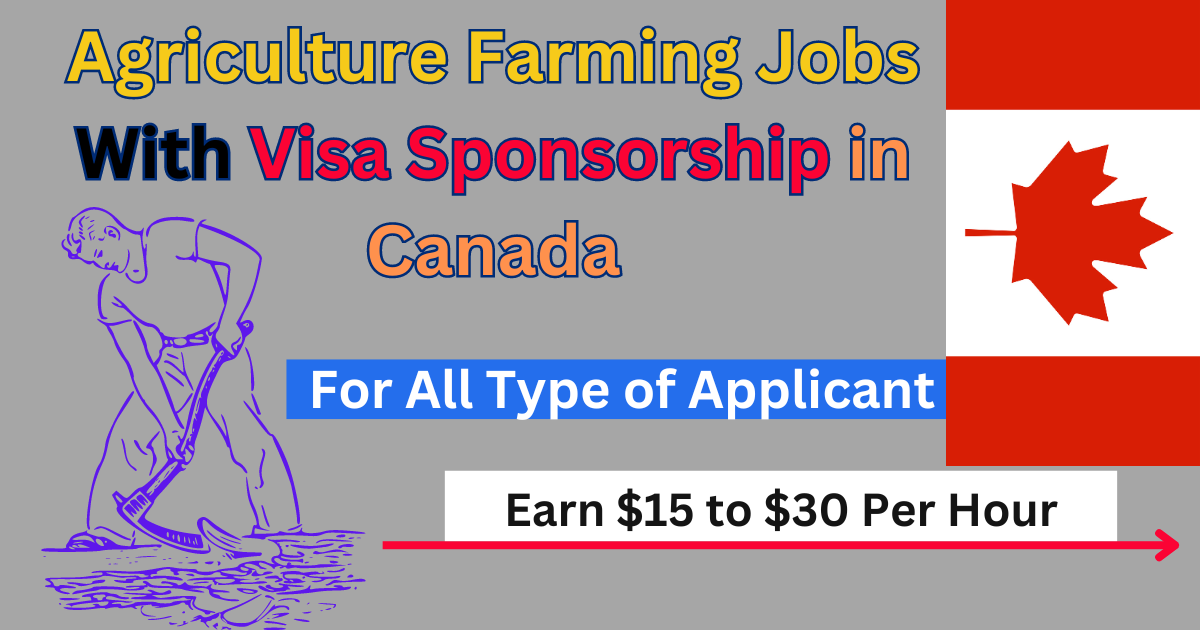 Agriculture Farming Jobs With Visa Sponsorship in Canada