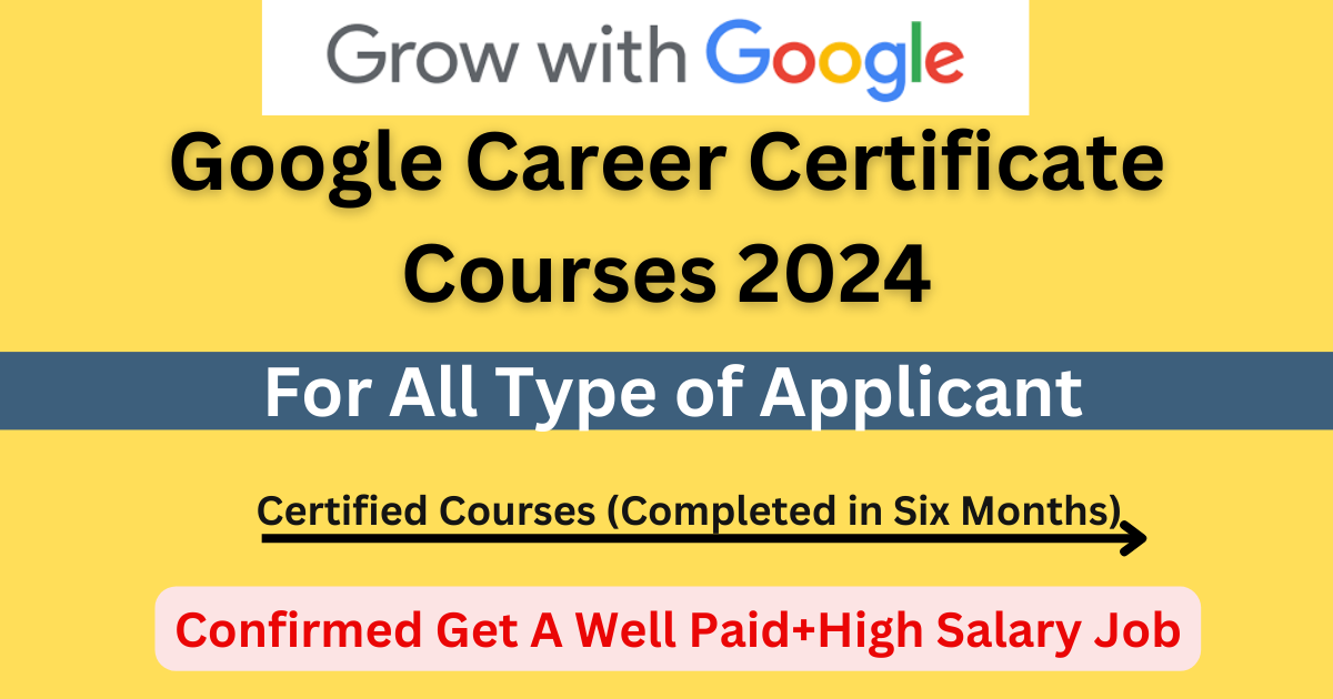 Google Career Certificate Courses 2024