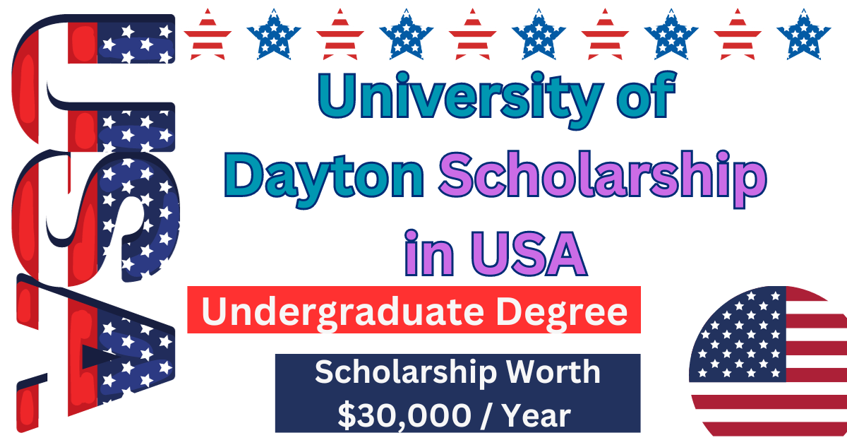 University of Dayton Scholarship in USA