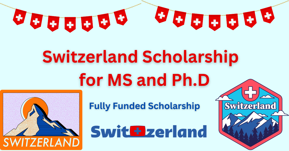 Switzerland Scholarship 2024