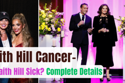 Faith Hill Cancer-Is Faith Hill Sick?