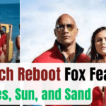 Baywatch Reboot Fox Features Surprises, Sun, and Sand