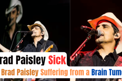 Is Brad Paisley Sick-Does Brad Paisley Suffering from a Brain Tumor?