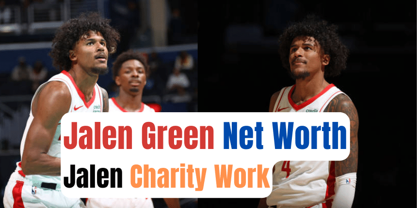 Jalen Green Net Worth- Jalen Green Charity Work
