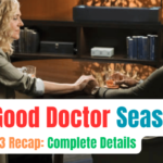The Good Doctor Season 7 Episode 3 Recap