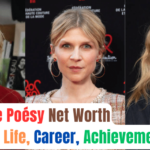 Clémence Poésy Net Worth, Personal Life, Career, Achievements