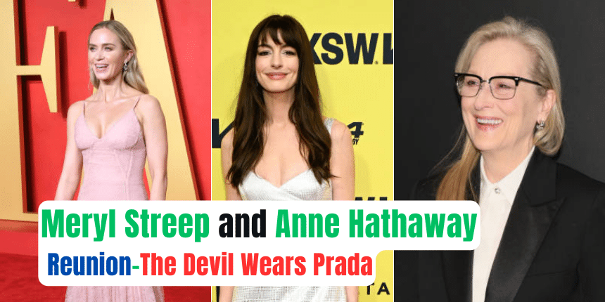 Meryl Streep and Anne Hathaway Reunion-The Devil Wears Prada