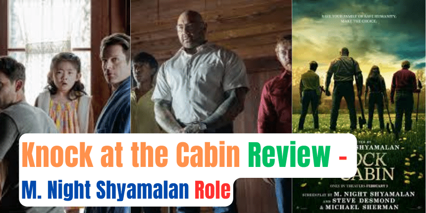 Knock at the Cabin Review - M. Night Shyamalan Role