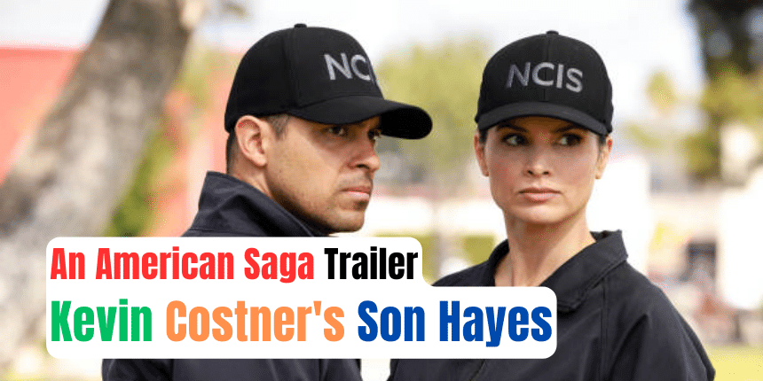 An American Saga Trailer-Kevin Costner's Son Hayes