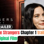 The Strangers Chapter 1 trailer-Original Film