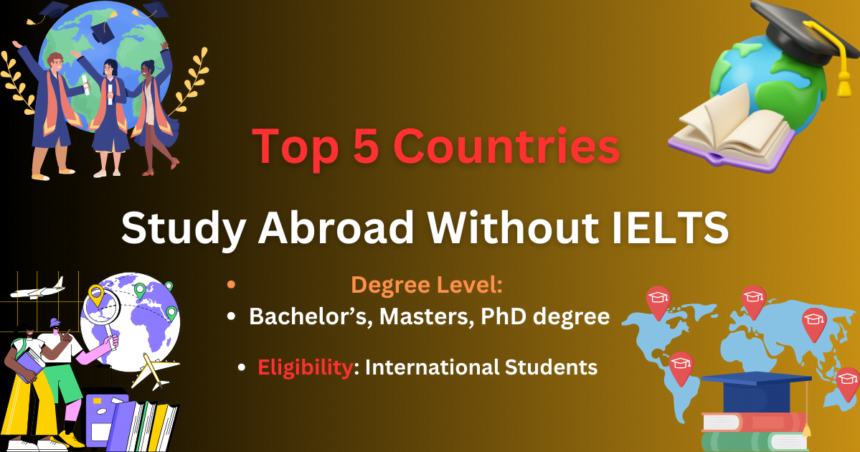 Study Abroad Without IELTS