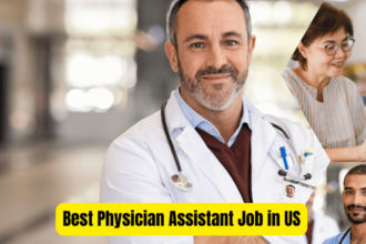 Best Physician Assistant Job in USA - Highly Paid Salary