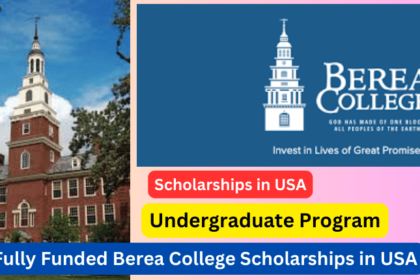 Fully Funded Berea College Scholarships