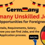 Germany Unskilled Jobs Opportunities for Foreigners 2025